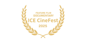 Gold festival laurel: ICE CineFest, Feature Film Documentary 2025